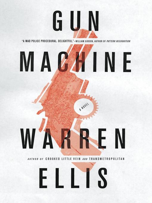 Title details for Gun Machine by Warren Ellis - Available